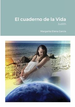 El cuaderno de la Vida - Elena García, Margarita