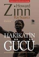 Hakikatin Gücü;Amerika Birlesik Devletleri Halklarinin Tarihi Üzerine Sohbetler - Suarez, Ray