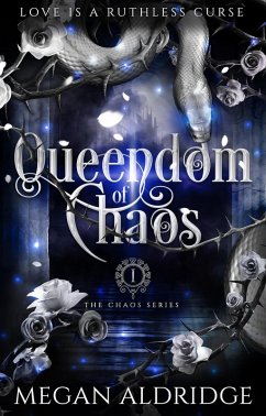 Queendom of Chaos (The Chaos Series, #1) (eBook, ePUB) - Aldridge, Megan