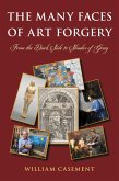 The Many Faces of Art Forgery (eBook, ePUB)