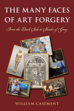 The Many Faces of Art Forgery (eBook, ePUB) - Casement, William