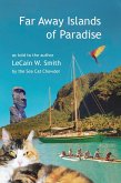 Far Away Islands of Paradise (The Amazing Adventures of the Sea Cat Chowder, #2) (eBook, ePUB)