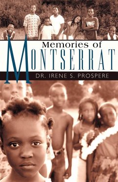 Memories of Montserrat - Prospere, Irene S.