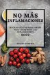 NO MÁS INFLAMACIONES - 2022 - Bild 1