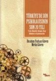 Türkiyede Din Psikolojisinin Son 20 Yili