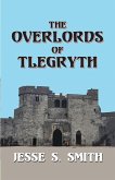 The Overlords of Tlegryth