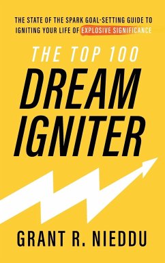 The Top 100 Dream-Igniter - Nieddu, Grant R