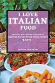 I LOVE ITALIAN FOOD - 2022 EDITION