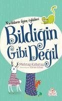 Bildigin Gibi Degil - Kabatas, Mehtap