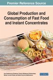 Global Production and Consumption of Fast Food and Instant Concentrates