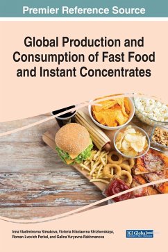 Global Production and Consumption of Fast Food and Instant Concentrates - Simakova, Inna Vladimirovna; Strizhevskaya, Victoria Nikolaevna; Perkel, Roman Lvovich