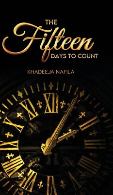 The Fifteen Days to Count - Nafila, Khadeeja