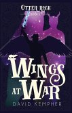 Otter Rock Book 5: Wings at War (eBook, ePUB)