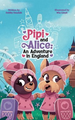 Pipi and Alice An adventure in England - Doodah, Debby