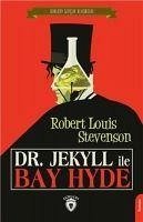 Dr. Jekyll Ile Bay Hyde - Louis Stevenson, Robert