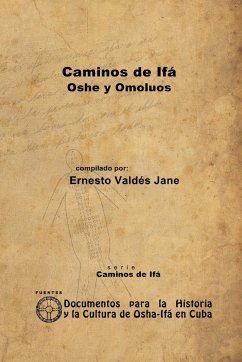 Caminos de Ifá. Oshe y Omolúos - Valdés Jane, Ernesto