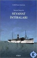 Seyyar Sergi Ile Seyahat Intibalari - Esad Arseven, Celal