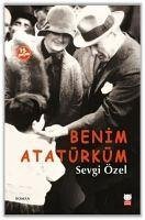 Benim Atatürküm - Özel, Sevgi