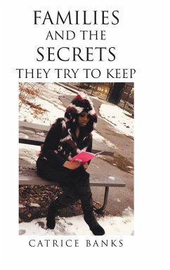 Families and the Secrets They Try to Keep - Banks, Catrice
