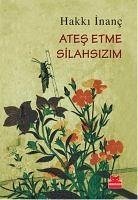 Cover Ates Etme Silahsizim