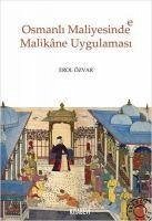 Osmanli Maliyesinde Malikane Uygulamasi Osmanli Maliyesinde Malikane Uygulamasi