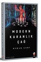 Modern Karanlik Cag - Cebi, Burak