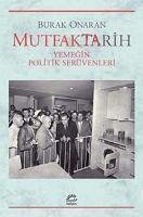 MutfakTarih - Onaran, Burak