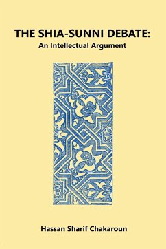 THE SHIA-SUNNI DEBATE - Chakaroun, Hassan Sharif