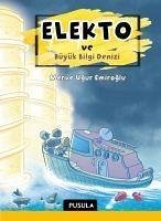 Elekto ve Büyük Bilgi Denizi - Ugur Emiroglu, Merve