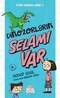 Dinazorlarin Selami Var - Asal, Yusuf