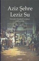 Aziz Sehre Leziz Su - Yurdakul, Ilhami