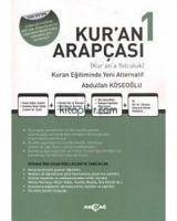 Kuran Arapcasi Cözüm Kitabi 1 - Köseoglu, Abdullah