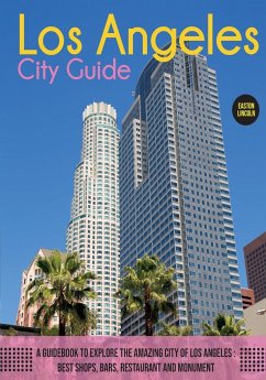 The Los Angeles City Guide - Lincoln, Easton