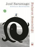 Sularin Sessizligi - Saramago, Jose