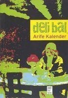 Deli Bal - Kalender, Arife