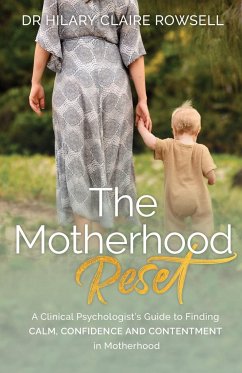 The Motherhood Reset - Rowsell, Hilary Claire