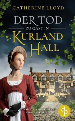 Der Tod zu Gast in Kurland Hall - Lloyd, Catherine