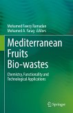 Mediterranean Fruits Bio-wastes (eBook, PDF)