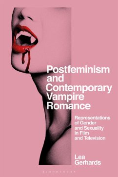 Cover Postfeminism and Contemporary Vampire Romance (eBook, PDF)