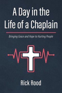 A Day in the Life of a Chaplain (eBook, ePUB)