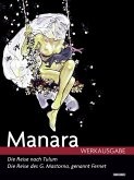 Milo Manara Werkausgabe - Die Reise nach Tulum/Die Reise des G. Mastorna, Genannt Fernet (eBook, PDF)