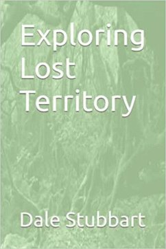 Exploring Lost Territory (eBook, ePUB) - Stubbart, Dale