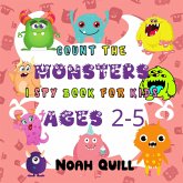 Count The Monsters: I Spy Book For Kids Ages 2-5 (eBook, ePUB) Count The Monsters: I Spy Book For Kids Ages 2-5 (eBook, ePUB)