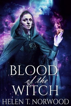 Blood Of The Witch (eBook, ePUB) - Norwood, Helen T.