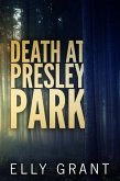 Death at Presley Park (eBook, ePUB)