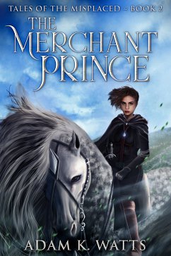 The Merchant Prince (eBook, ePUB) - Watts, Adam K.