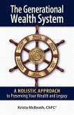 The Generational Wealth System (eBook, ePUB)