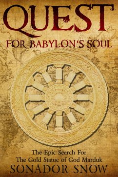 Quest for Babylon's Soul (eBook, ePUB) - Snow, Sonador