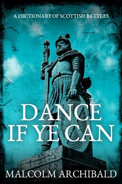 Dance If Ye Can (eBook, ePUB) - Archibald, Malcolm