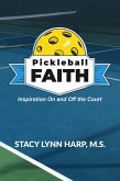 Pickleball Faith: Inspiration On and Off the Court (eBook, ePUB)
